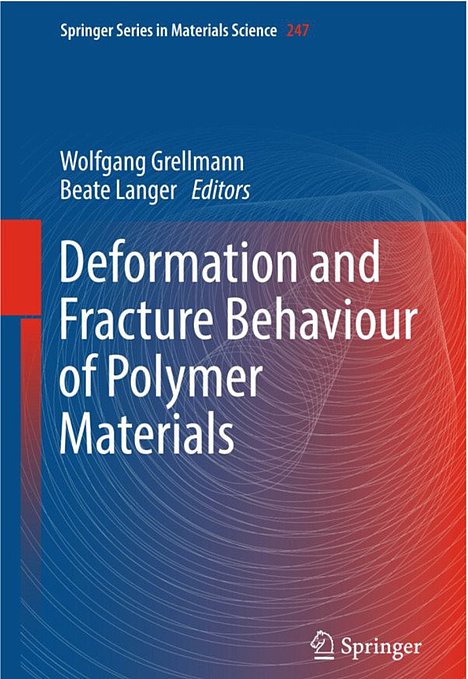 Deformation and Fracture Behaviour of Polymer Materials